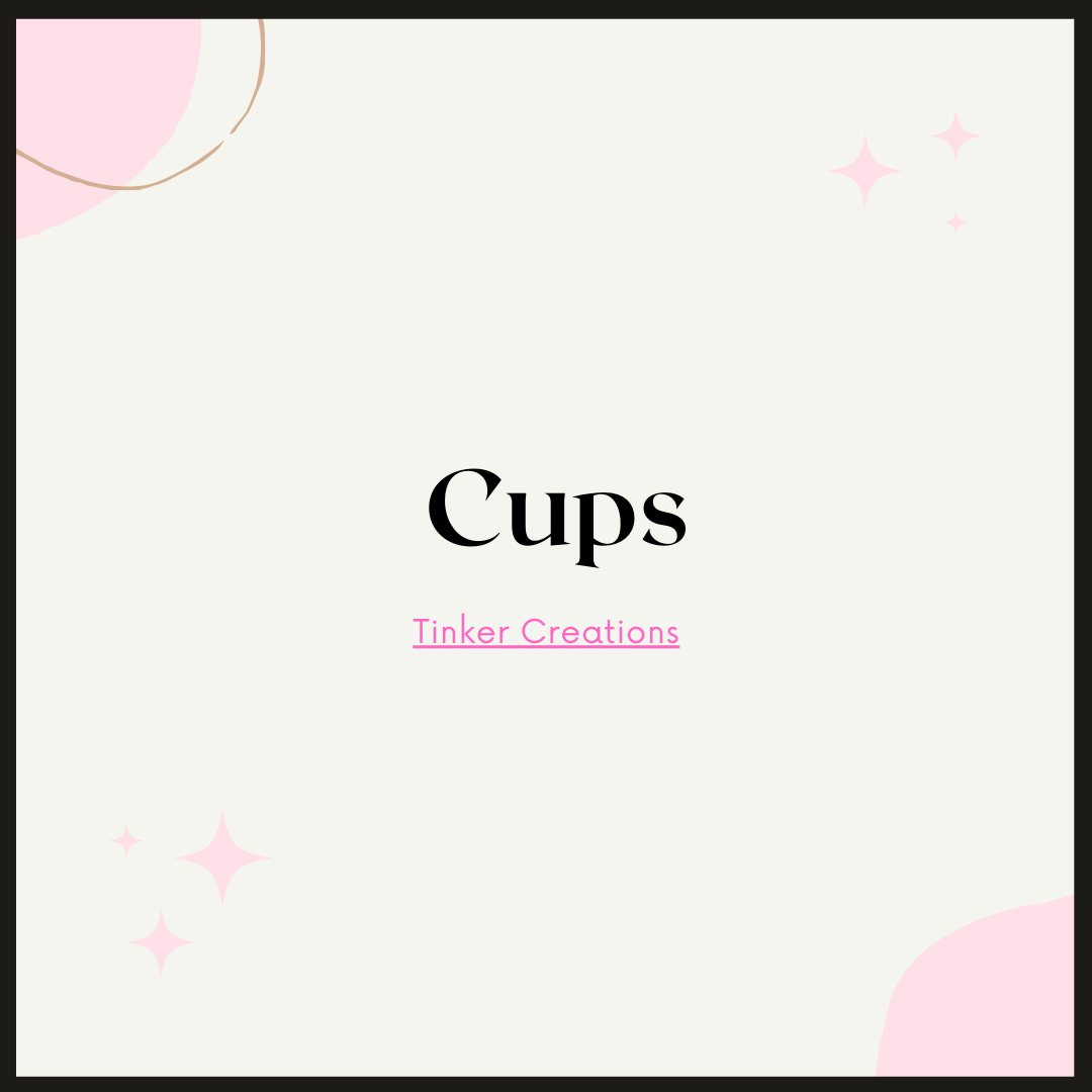 Cups