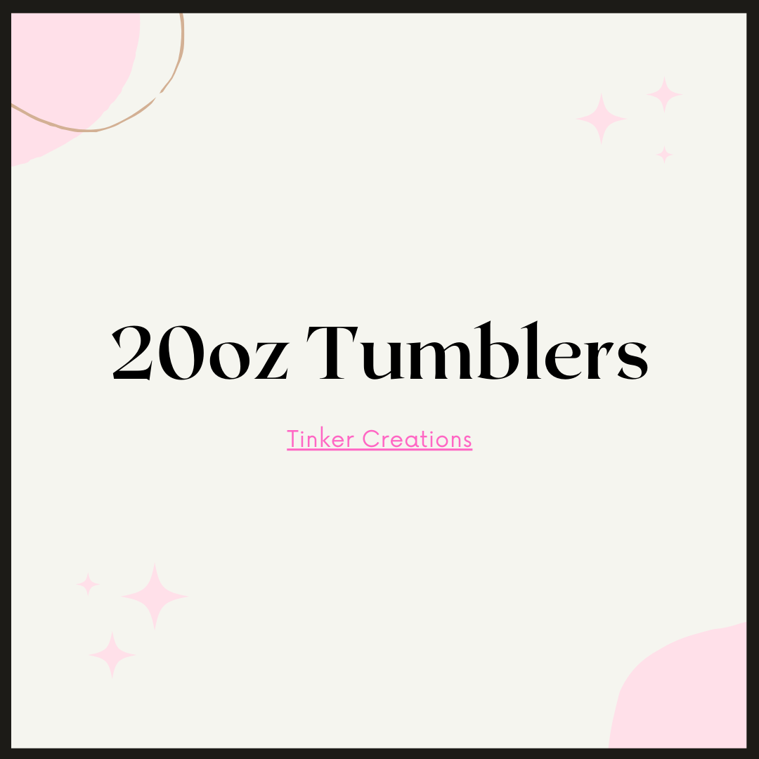 20oz Stainless Steel Tumblers