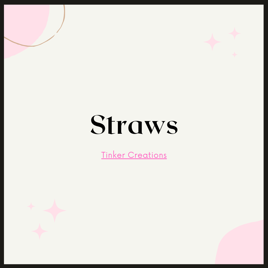 Straws