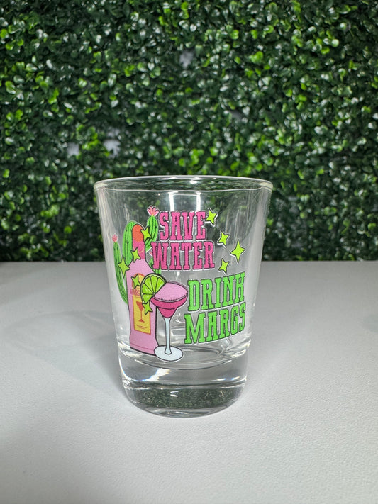Save Water Drink Margs